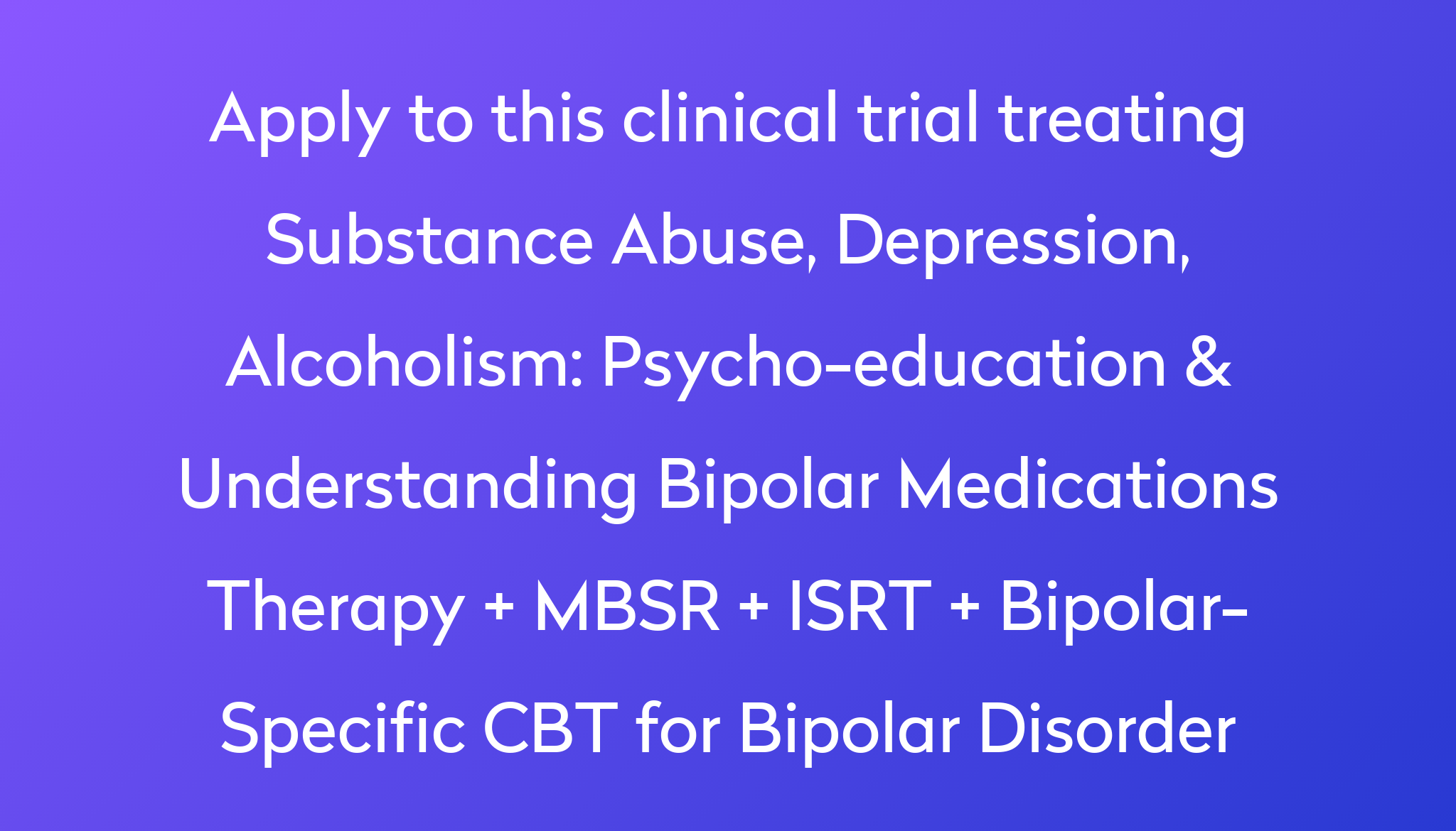 Psychoeducation & Understanding Bipolar Medications Therapy + MBSR